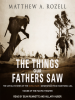 The_Things_Our_Fathers_Saw