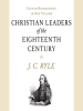 Christian_Leaders_of_the_Eighteenth_Century