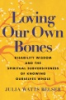 Loving_our_own_bones