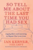 So_tell_me_about_the_last_time_you_had_sex