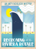 Reckoning_at_the_Riviera_Royale