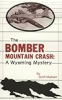 The_bomber_mountain_crash