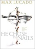 He_chose_the_nails