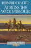Across_the_wide_Missouri
