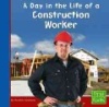 A_day_in_the_life_of_a_construction_worker