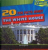 20_fun_facts_about_the_White_House