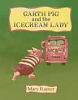 Garth_Pig_and_the_ice_cream_lady