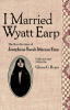 I_married_Wyatt_Earp