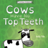 Cows_have_no_top_teeth