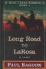 Long_road_to_LaRosa