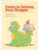 Come_to_school__dear_dragon