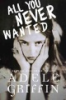 All_you_never_wanted