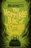 The_horrible_bag_of_terrible_things
