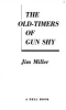 The_old-timers_of_Gun_Shy
