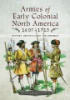 Armies_of_early_colonial_North_America_1607-1713
