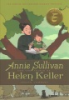 Annie_Sullivan_and_the_trials_of_Helen_Keller