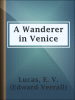 A_Wanderer_in_Venice
