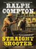 Ralph_Compton_Straight_Shooter