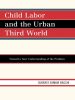 Child_Labor_and_the_Urban_Third_World