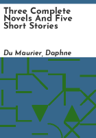 Three_complete_novels_and_five_short_stories