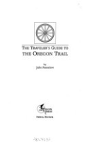 The_traveler_s_guide_to_the_Oregon_Trail