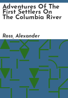 Adventures_of_the_first_settlers_on_the_Columbia_River