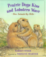 Prairie_dogs_kiss_and_lobsters_wave