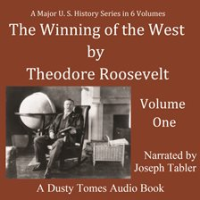 The_Winning_of_the_West__Volume_1