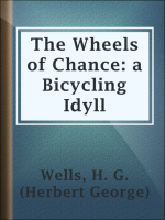 The_Wheels_of_Chance__a_Bicycling_Idyll