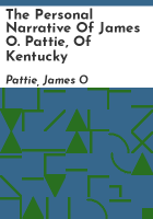 The_personal_narrative_of_James_O__Pattie__of_Kentucky
