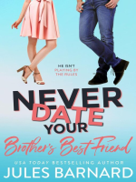 Never_Date_Your_Brother_s_Best_Friend