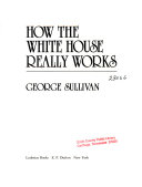 How_the_White_House_really_works