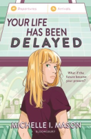 Your_life_has_been_delayed