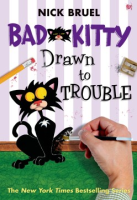 Bad_Kitty_drawn_to_trouble