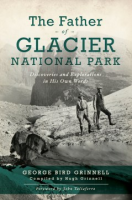 The_father_of_Glacier_National_Park