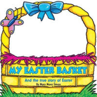 My_Easter_basket_and_the_true_meaning_of_Easter