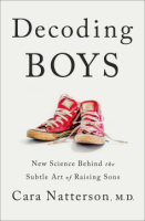Decoding_Boys__New_Science_Behind_the_Subtle_Art_of_Raising_Sons