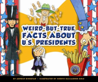 Weird-but-true_facts_about_U_S__presidents