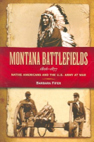 Montana_battlefields__1806-1877