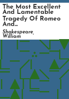 The_most_excellent_and_lamentable_tragedy_of_Romeo_and_Juliet