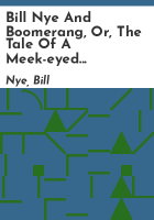 Bill_Nye_and_Boomerang__or__The_tale_of_a_meek-eyed_mule