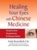Healing_your_eyes_with_Chinese_medicine