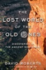 The_lost_world_of_the_Old_Ones