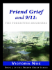 Friend_Grief_and_9_11__The_Forgotten_Mourners