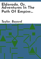 Eldorado__or__Adventures_in_the_path_of_empire