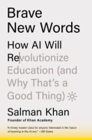 Brave_New_Words__How_AI_Will_Revolutionize_Education__and_Why_That_s_a_Good_Thing_