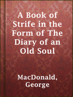 A_Book_of_Strife_in_the_Form_of_The_Diary_of_an_Old_Soul