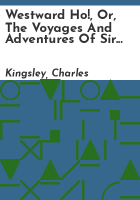 Westward_ho___or__The_voyages_and_adventures_of_Sir_Amyas_Leigh